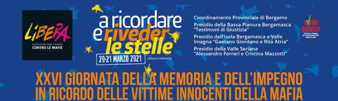 XXVI GIORNATA DELLA MEMORIA E DELL’IMPEGNO IN RICORDO DELLE VITTIME INNOCENTI DELLE MAFIE