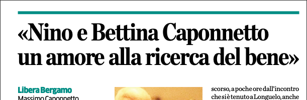 Nino e Bettina Caponnetto un amore alla ricerca del bene